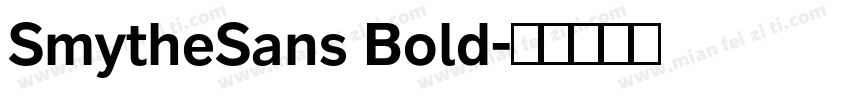 SmytheSans Bold字体转换